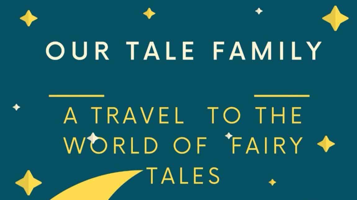 Our Tale Family - Masal Ailem Projesi Poster Yarışması 